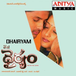 Dhairyam Songs