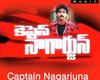 Captain Nagarjun Songs