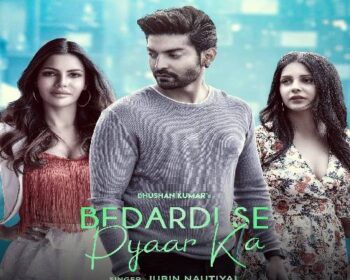 Bedardi Se Pyaar Ka Song