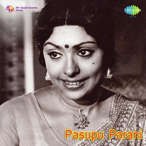 Pasupu Parani All Songs