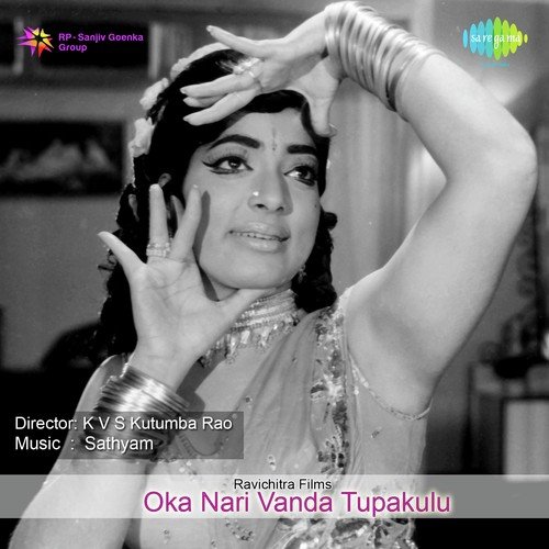 Oka Naari Vandha Thupaakulu Songs