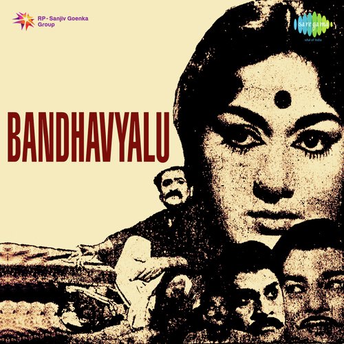 Bandhavyalu Songs