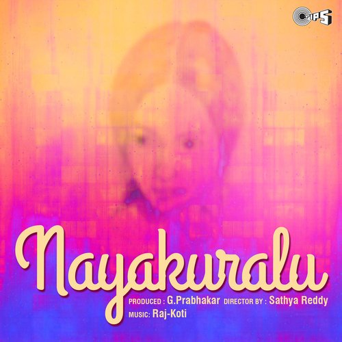 Nayakuraalu Songs