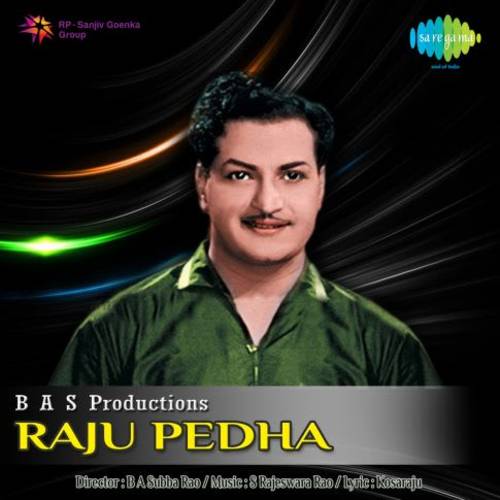 Raju Pedha Movie Songs