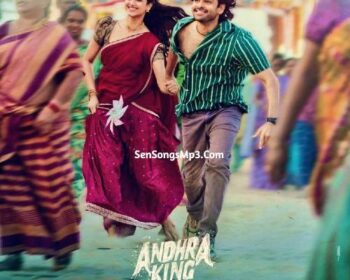 Andhra King Taluka Songs