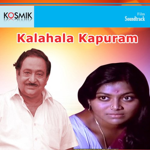 Kalahaala Kapuram Songs