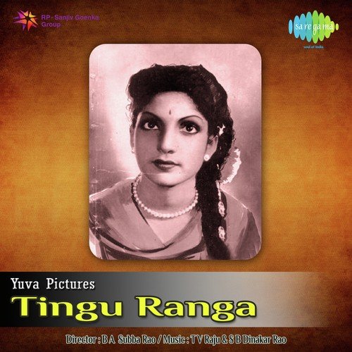 Tingu Ranga Songs