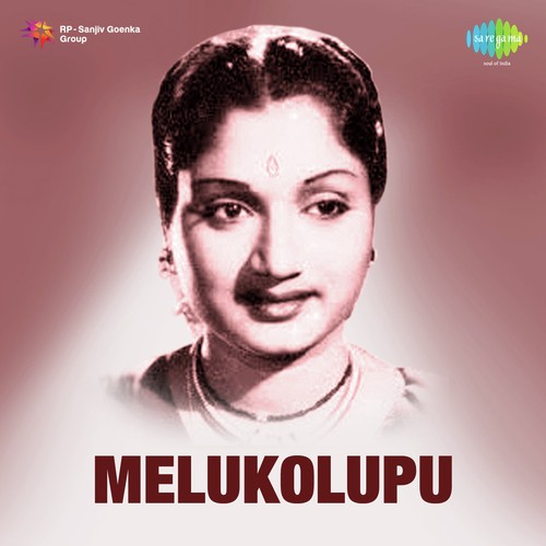 Melukolupu Songs