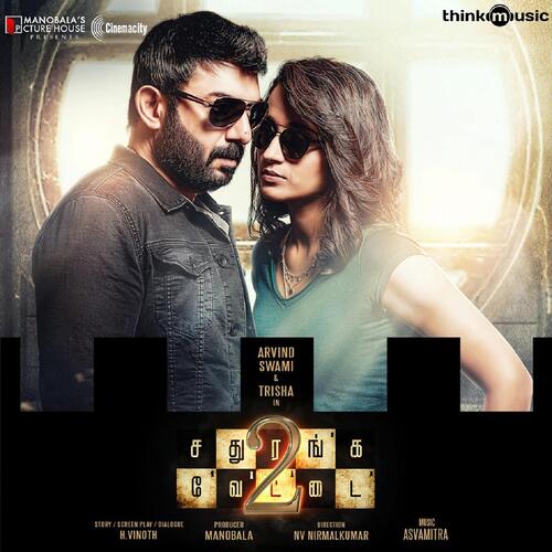 Sathuranka Vettai 2 Tamil Songs
