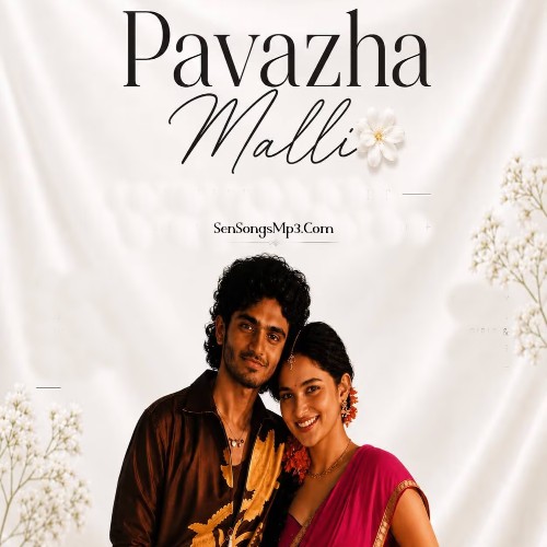 Pavazha Malli Song Download