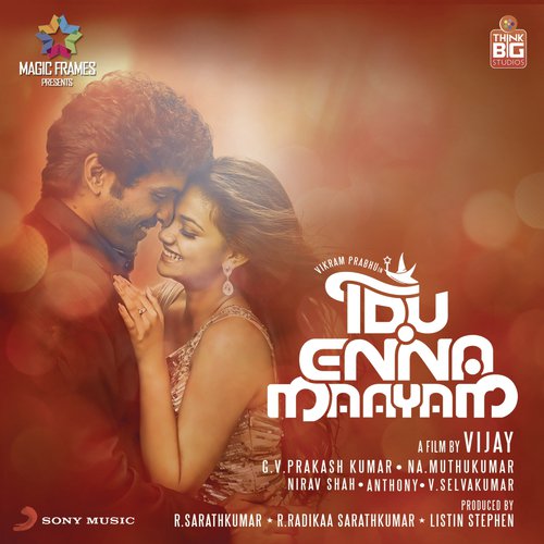 Idhu Enna Maayam Songs